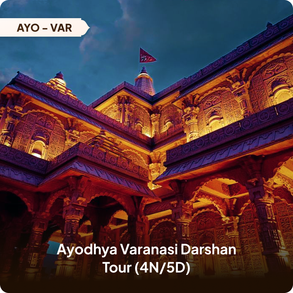 Ayodhya-Varanasi Darshan Tour (4N/5D)