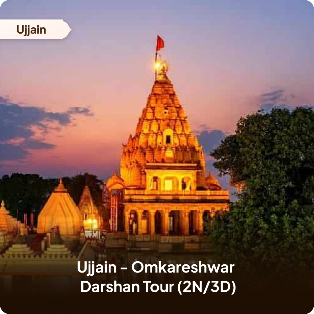 Ujjain-Omkareshwar Darshan Tour (2N/3D)