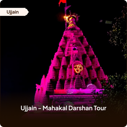 Ujjain - Mahakal Darshan Tour
